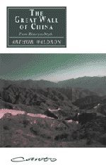 The Great Wall of China: From History to Myth (Canto original series)