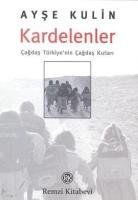 Kardelenler, Cagdas Türkiye' nin Cagdas Kizlari