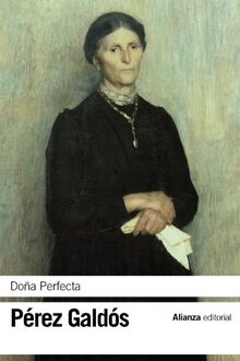 Doña Perfecta (El libro de bolsillo - Bibliotecas de autor - Biblioteca Pérez Galdós, Band 3298)