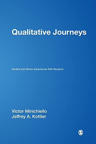 Qualitative Journeys: Student and Mentor Experiences With Research