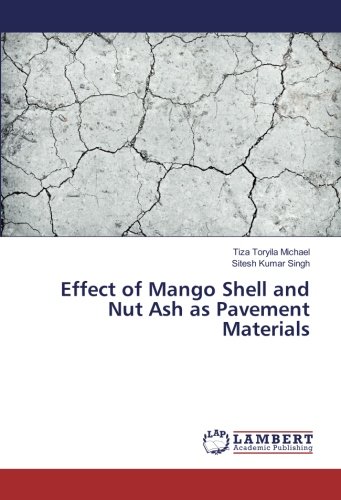 Effect of Mango Shell and Nut Ash as Pavement Materials