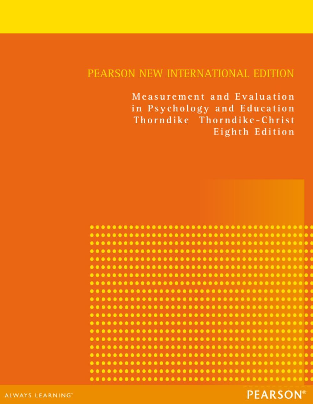 Measurement and Evaluation in Psychology and Education