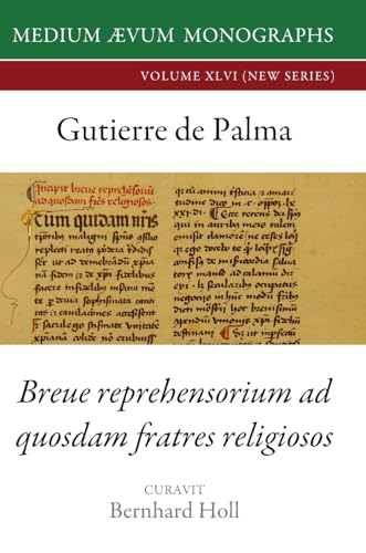Gutierre De Palma: Breue Reprehensorium ad Quosdam Fratres Religiosos