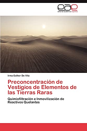Preconcentración de Vestigios de Elementos de las Tierras Raras: Quimiofiltración e Inmovilización de Reactivos Quelantes
