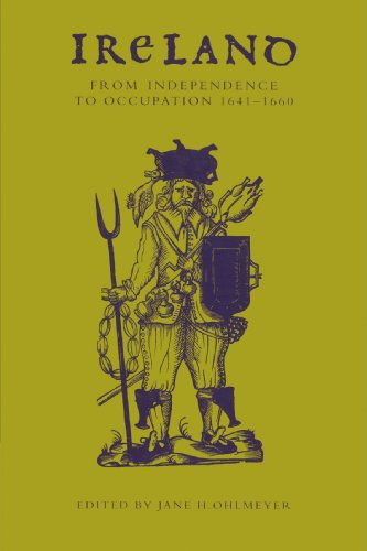 Ireland From Independence to Occupation, 1641-1660