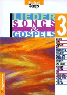 Lieder, Songs und Gospels, Tl.3