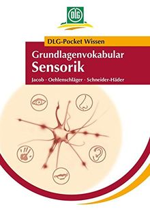 Grundlagenvokabular Sensorik: DLG-Pocket Wissen