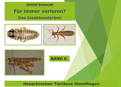 Für immer verloren? Band 6: Das Insektensterben