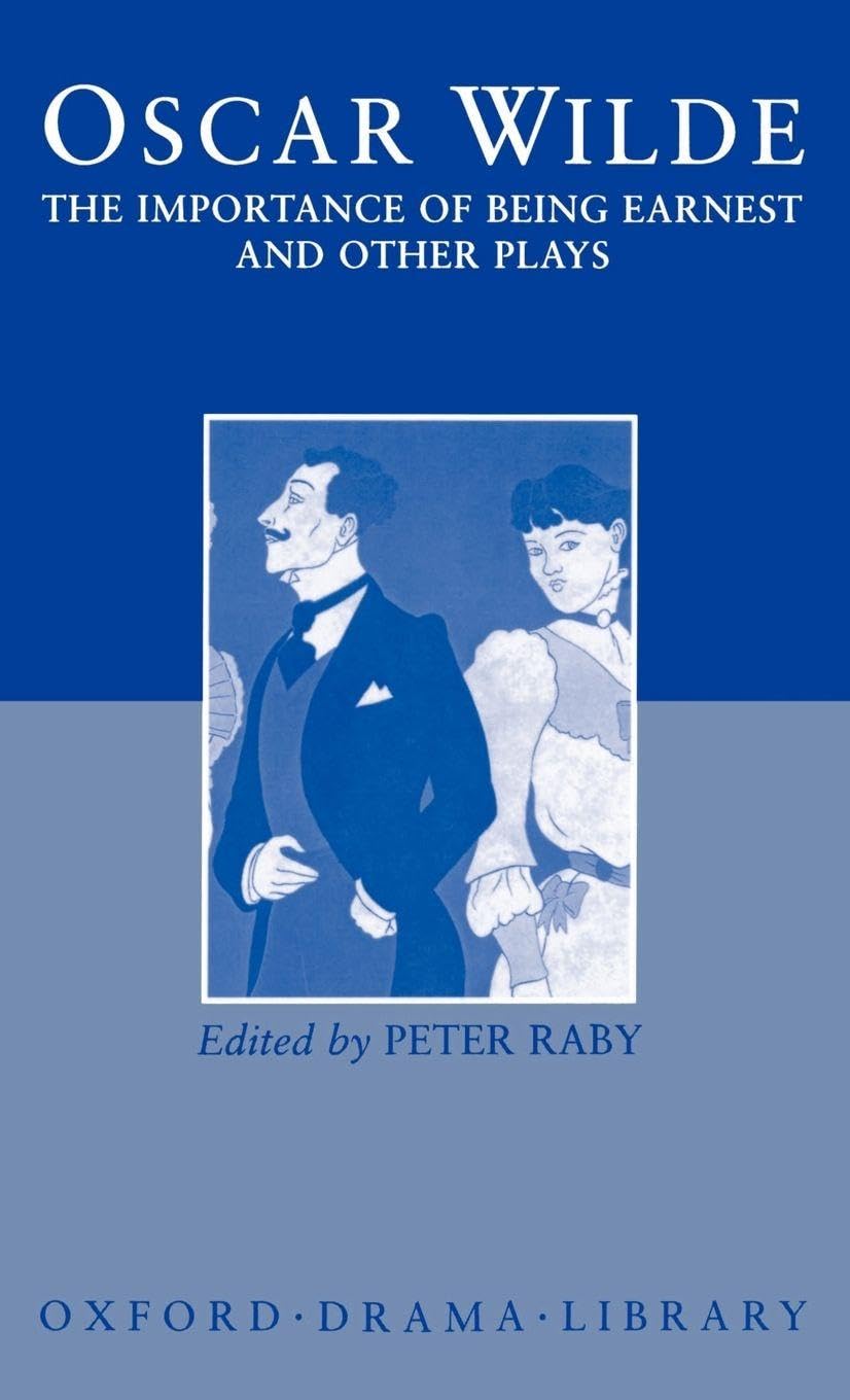 The Importance of Being Earnest and Other Plays (Oxford World's Classics)