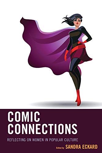 Comic Connections: Reflecting on Women in Popular Culture