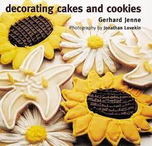 Decorating Cakes and Cookies von Gerhard Jenne | Buch | Zustand sehr gut