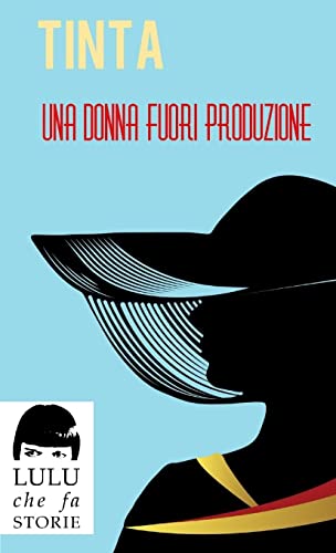 Una donna fuori produzione