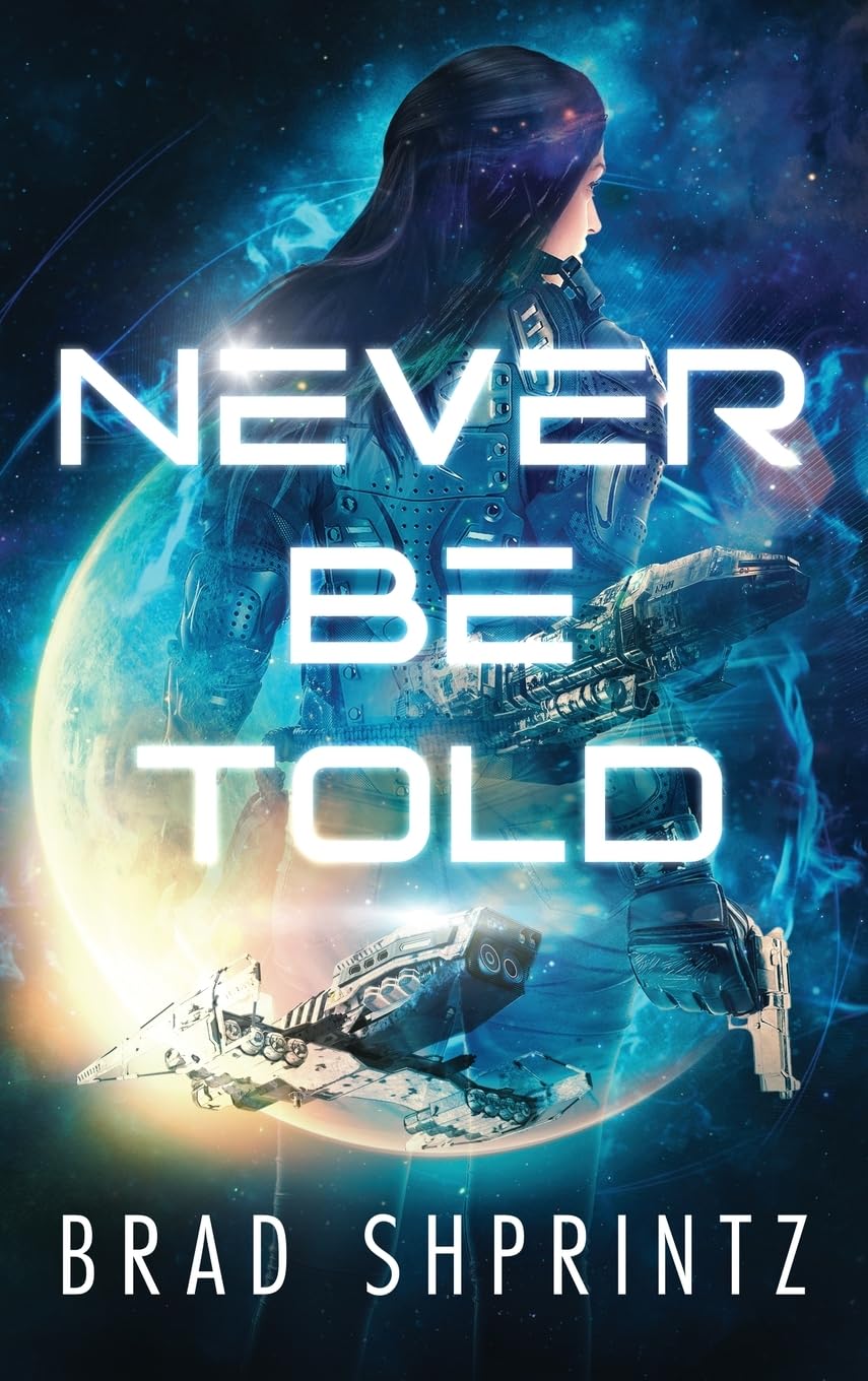 NEVER BE TOLD