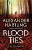 Blood Ties (A Nik Pohl Thriller, 2, Band 2)