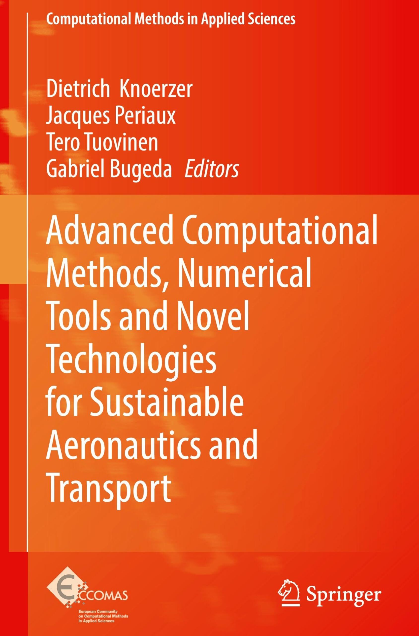 Advanced Computational Methods, Numerical Tools and Novel Technologies for Sustainable Aeronautics and Transport