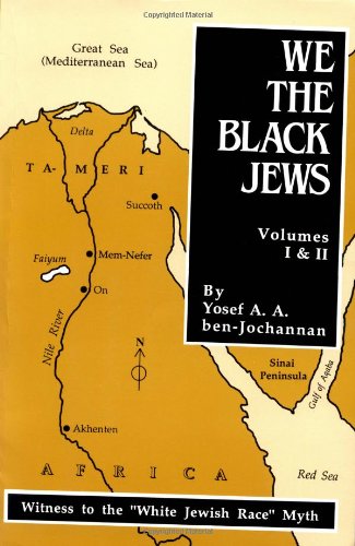 Yosef ben-Jochannan We The Black Jews