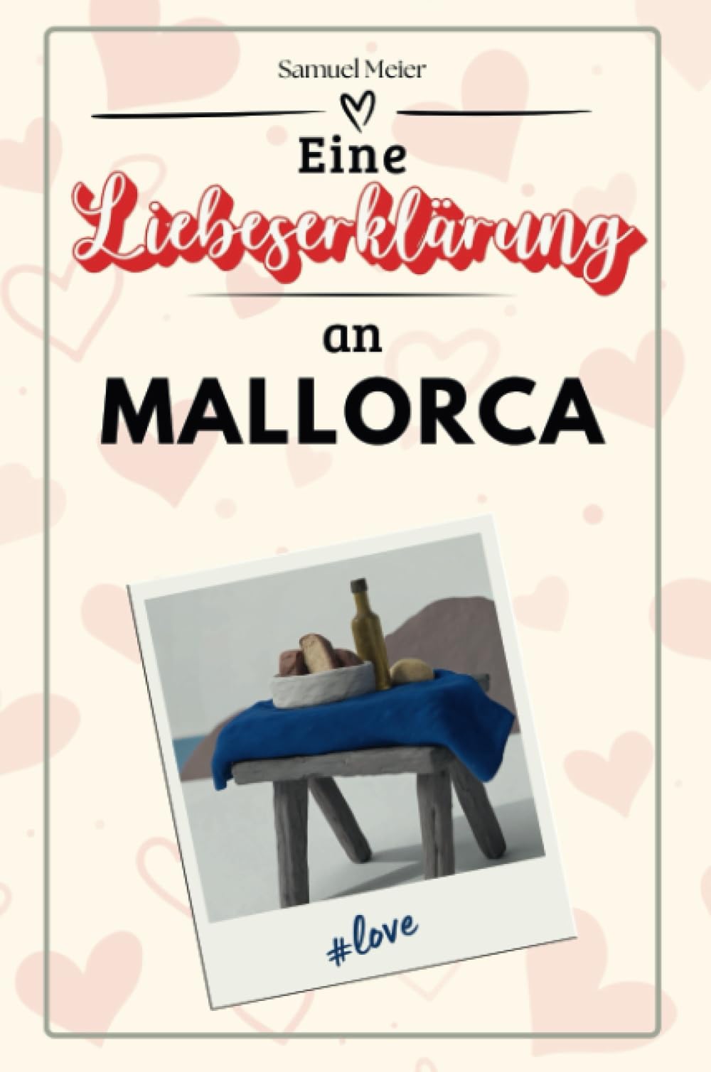 Eine Liebeserklärung an Mallorca - Die große Hommage - das perfekte Geschenk für Weihnachten und Geburtstag und jeden Anlass