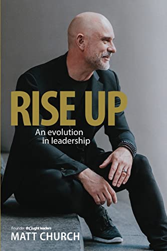 RISE UP: An evolution in leadership