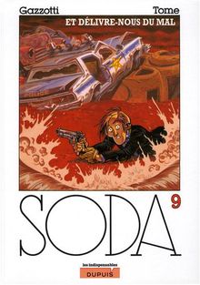 Soda, Tome 9 : Et délivre-nous du mal