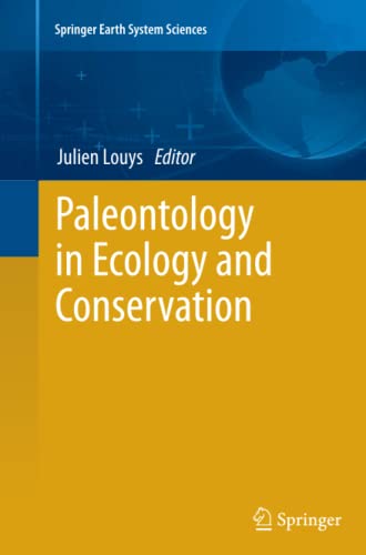 Paleontology in Ecology and Conservation (Springer Earth System Sciences)
