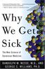 Why We Get Sick: The New Science of Darwinian Medicine (Vintage)