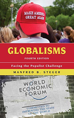 Globalisms: Facing the Populist Challenge, Fourth Edition (Globalization)