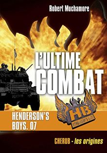 HB Henderson's boys. Vol. 7. L'ultime combat