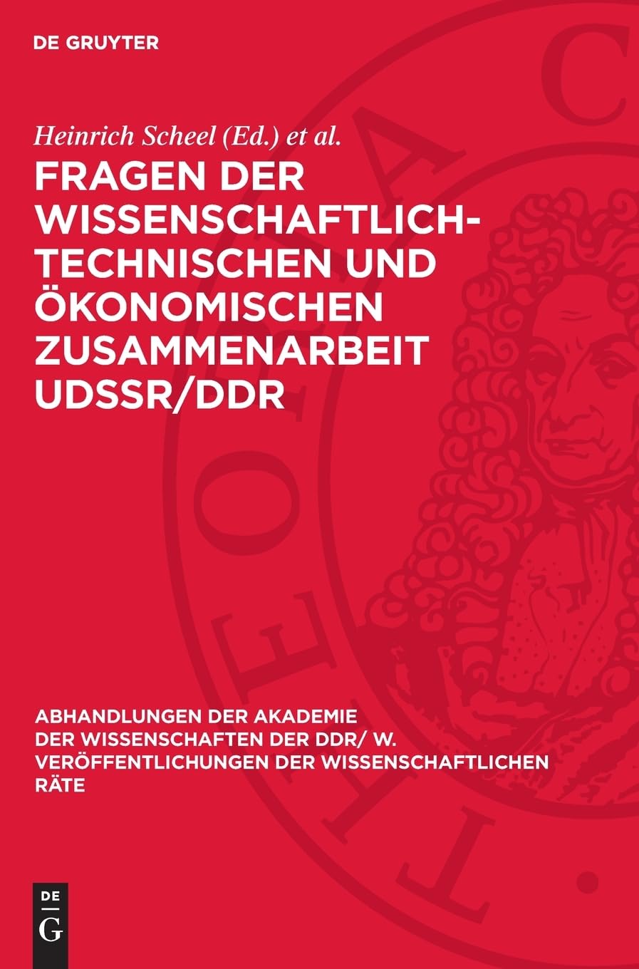 Fragen der wissenschaftlich-technischen und ökonomischen Zusammenarbeit UdSSR/DDR: 5. Tagung der Gemeinsamen Kommission der Ökonomen der UdSSR und der ... der Wissenschaftlichen Räte, 1979,7)