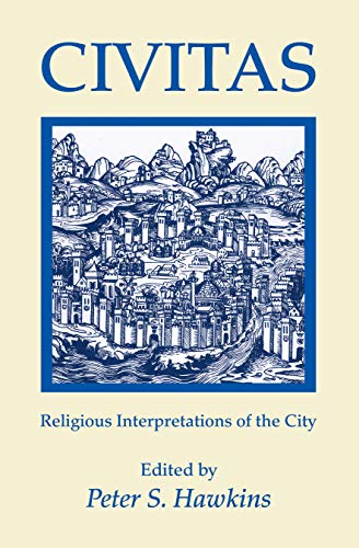 Civitas: Religious Interpretations of the City