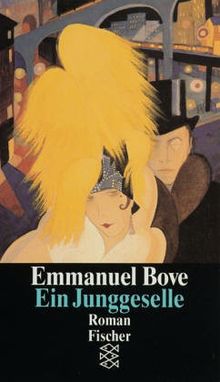 Ein Junggeselle: Roman
