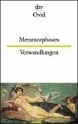 Metamorphoses Verwandlungen: Eine Auswahl