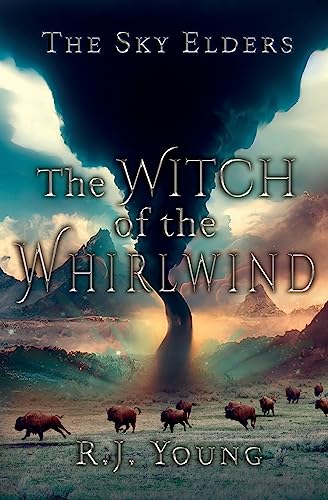 The Witch of the Whirlwind (The Sky Elders, Band 2)