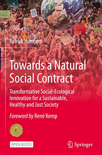 Towards a Natural Social Contract: Transformative Social-Ecological Innovation for a Sustainable, Healthy and Just Society