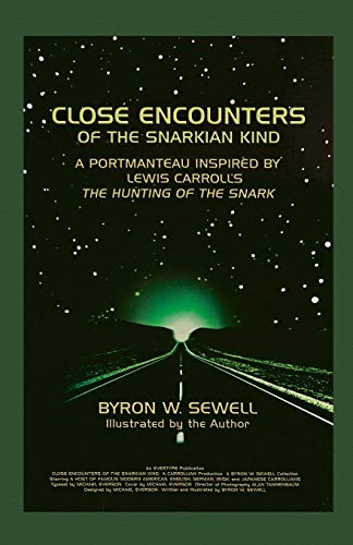 Close Encounters of the Snarkian Kind: A Portmanteau inspired by Lewis Carroll's The Hunting of the Snark