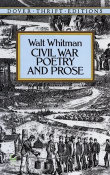 Civil War Poetry and Prose (Dover Thrift Editions)