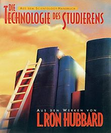 Die Technologie des Studierens (Aus dem Scientology Handbuch)