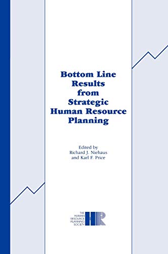 Bottom Line Results from Strategic Human Resource Planning
