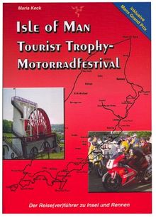 Isle of Man, Tourist Trophy-Motorradfestival