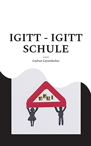 IGITT - IGITT SCHULE: Laura hat Schulangst