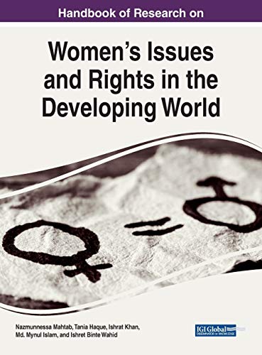 Handbook of Research on Women's Issues and Rights in the Developing World (Advances in Electronic Government, Digital Divide, and Regional Development)