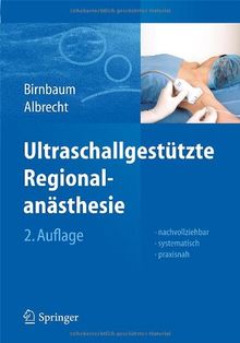 Ultraschallgestützte Regionalanästhesie