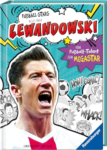 Fußball-Stars - Lewandowski Vom Fußball-Talent zum Megastar (Erstlesebuch ab 7 Jahren) Fußball-Geschenke für Jungs und Mädchen - Simon Mugford Gebunden