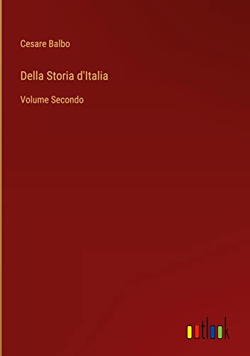 Della Storia d'Italia: Volume Secondo