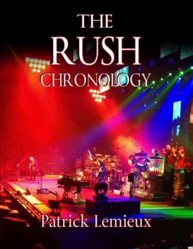 Patrick Lemieux The Rush Chronology