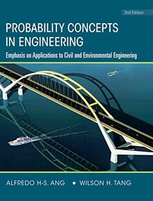 Probability Concepts in Engineering: Emphasis on Applications to Civil and Environmental Engineering
