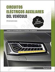 Circuitos eléctricos auxiliares del vehiculo 2ª edición