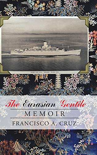 The Eurasian Gentile: Memoir