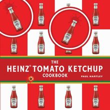 Heinz Tomato Ketchup Cookbook (Storecupboard Cookbooks)