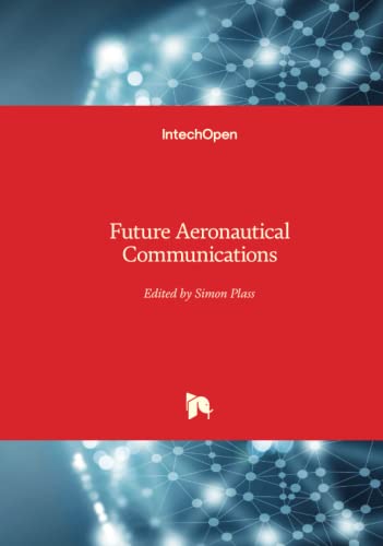 Future Aeronautical Communications