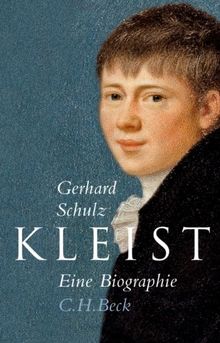 Kleist: Eine Biographie: Eine Biografie